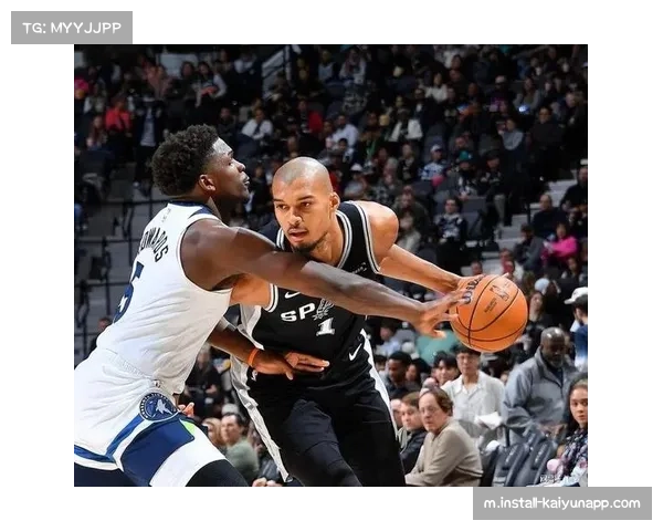 马刺队文班亚马率队崛起为西部强权 进攻效率119.7创新高